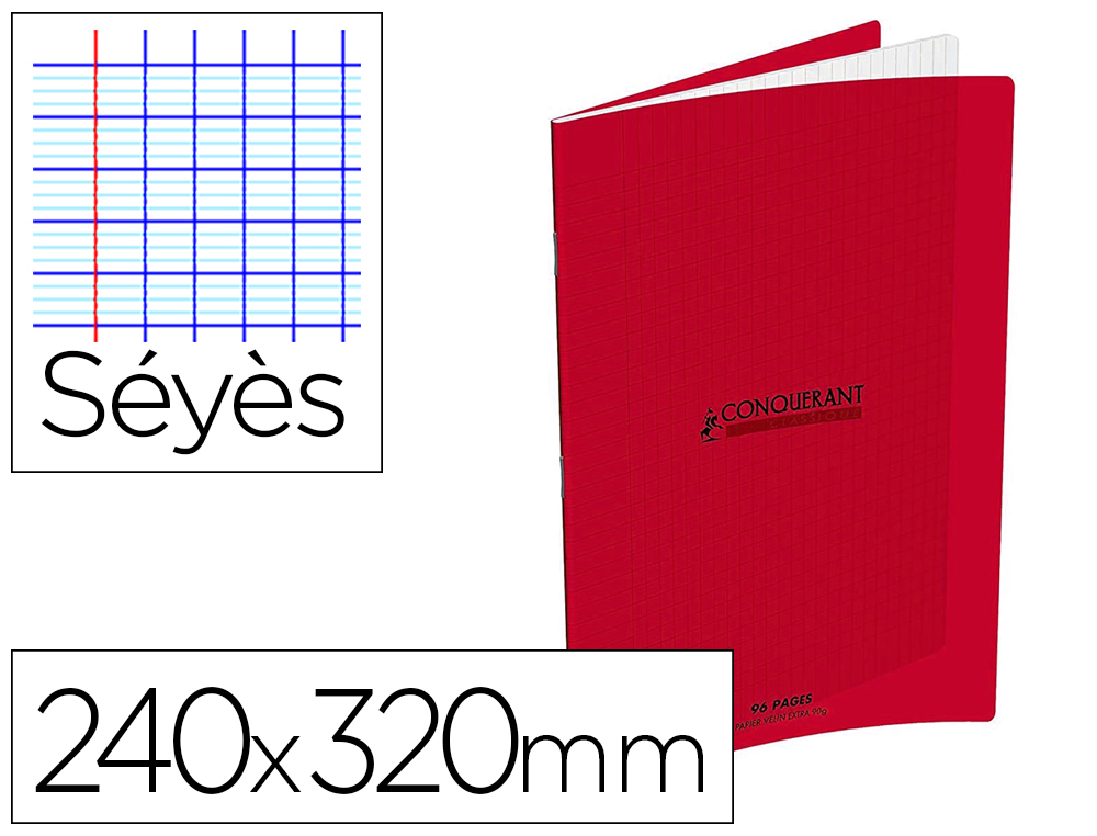 CAHIER CONQUERANT CLASSIQUE AGRAFE 240X320MM 96 PAGES     SEYES 90G COUVERTURE CARTE    RECYCLEE COLORIS ROUGE